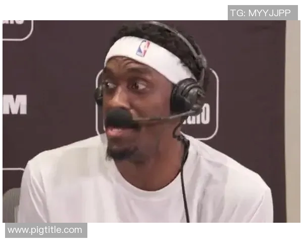 帕斯卡尔西亚卡姆：从默默无闻到NBA明星的励志之路与成就分析